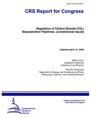Regulation of Carbon Dioxide (CO2) Sequestration Pipelines: Jurisdictional Issues