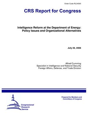 Intelligence Reform at the Department of Energy: Policy Issues and Organizational Alternatives