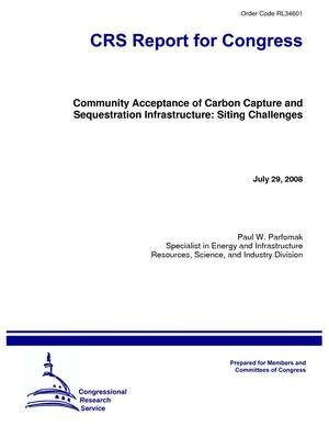 Community Acceptance of Carbon Capture and Sequestration Infrastructure: Siting Challenges
