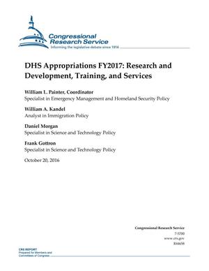 DHS Appropriations FY2017: Research and Development, Training, and Services