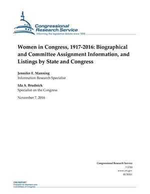 Women in Congress, 1917-2016: Biographical and Committee Assignment Information, and Listings by State and Congress