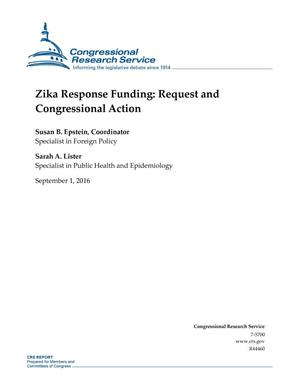 Zika Response Funding: Request and Congressional Action