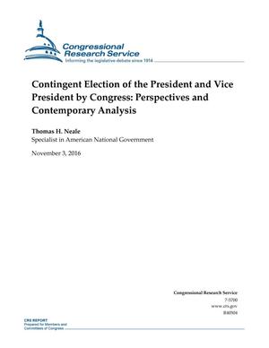 Contingent Election of the President and Vice President by Congress: Perspectives and Contemporary Analysis