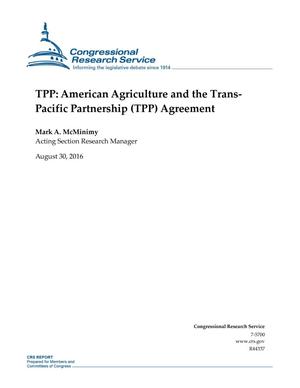 TPP: American Agriculture and the Trans-Pacific Partnership (TPP) Agreement