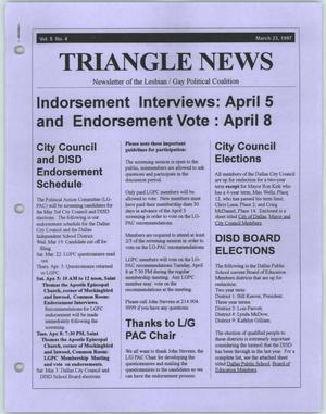 Primary view of object titled 'Triangle News, Newsletter of the Lesbian / Gay Political Coalition, Vol. 5, No. 4, March 23, 1997'.