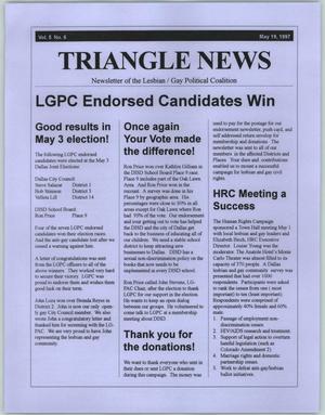 Primary view of object titled 'Triangle News, Newsletter of the Lesbian / Gay Political Coalition, Vol. 5, No. 6, May 19, 1997'.