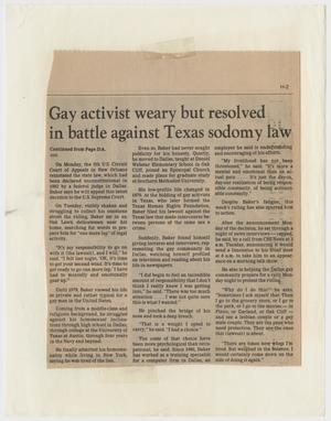 Primary view of object titled '[Newspaper clipping: Gay activist weary but resolved in battle against Texas sodomy law]'.