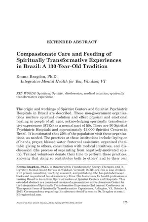 Primary view of object titled 'Extended Abstract: Compassionate Care and Feedings of Spritually Transformative Experiences in Brazil: A 130-Year-Old Tradition'.