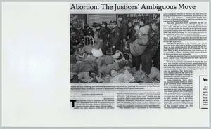 [Copy of newspaper article entitled Abortion: The Justices' Ambiguous Move]