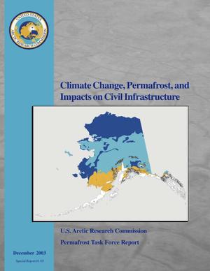 Climate Change, Permafrost, and Impacts on Civil Infrastructure