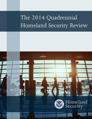 Primary view of object titled 'The 2014 Quadrennial Homeland Security Review'.