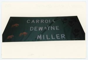 [AIDS Memorial Quilt Panel for Carroll Dewayne Miller]