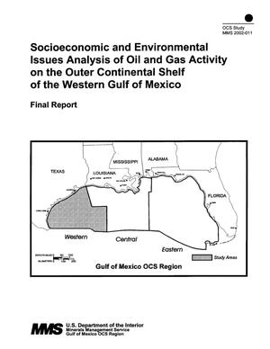 Socioeconomic and Environmental Issues Analysis of Oil and Gas Activity on the Outer Continental Shelf of the Western Gulf of Mexico