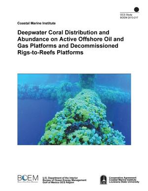 Deepwater Coral Distribution and Abundance on Active Offshore Oil and Gas Platforms and Decommissioned Rigs-to-Reefs Platforms