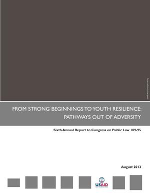 From Strong Beginnings to Youth Resilience: Pathways Out of Adversity