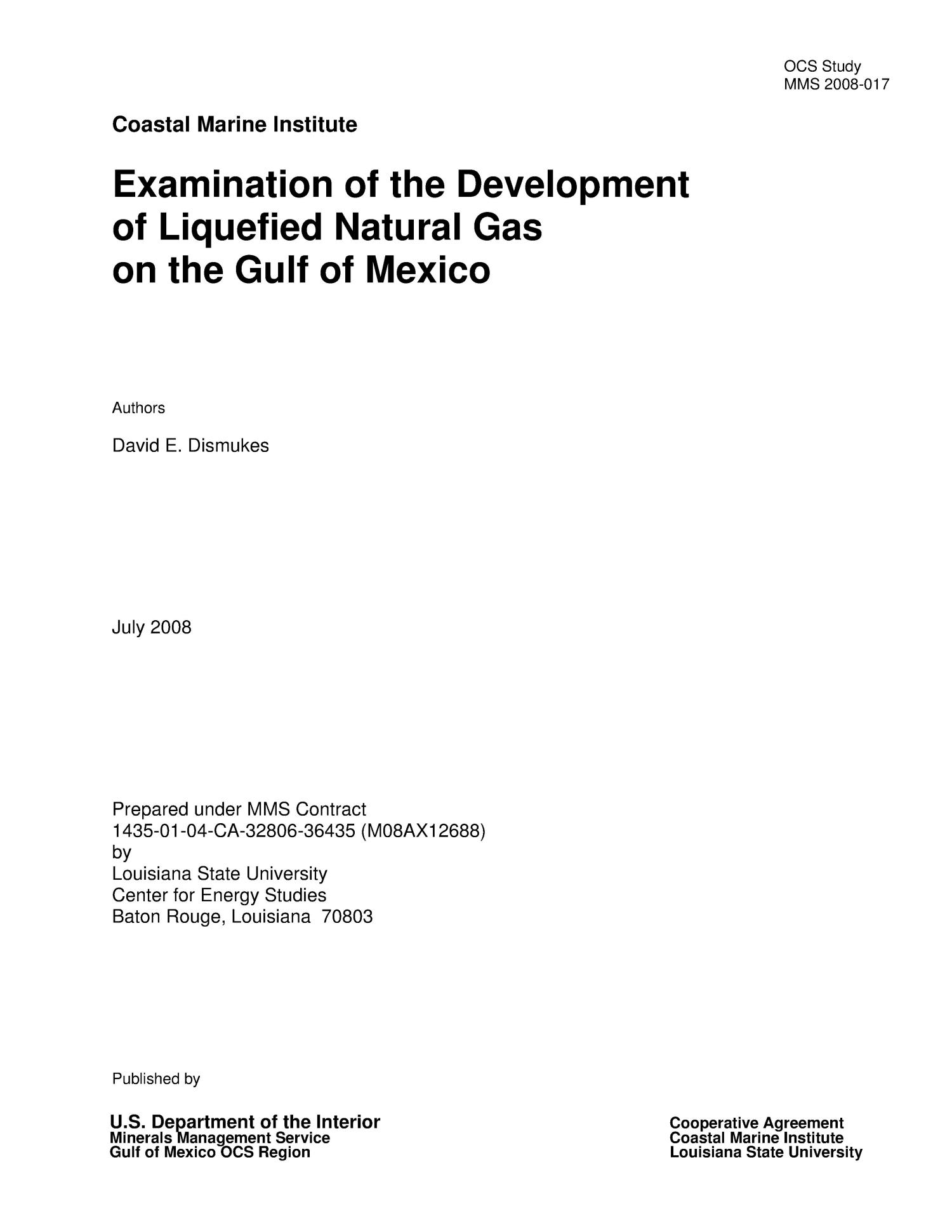 Examination of the Development of Liquefied Natural Gas on the Gulf of Mexico
                                                
                                                    [Sequence #]: 2 of 114
                                                