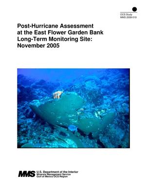 Post-Hurricane Assessment at the East Flower Garden Bank Long-Term Monitoring Site: November 2005