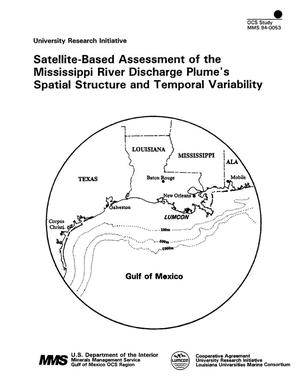 Satellite-Based Assessment of the Mississippi River Discharge Plume's Spatial Structure and Temporal Variability
