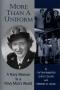 Thumbnail image of item number 1 in: 'More Than A Uniform: A Navy Woman in a Navy Man's World'.