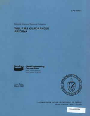 National Uranium Resource Evaluation: Williams Quadrangle, Arizona