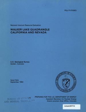 National Uranium Resource Evaluation: Walker Lake Quadrangle, California and Nevada