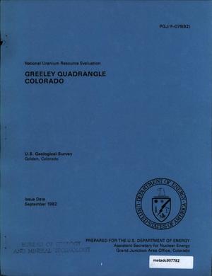 National Uranium Resource Evaluation: Greeley Quadrangle, Colorado