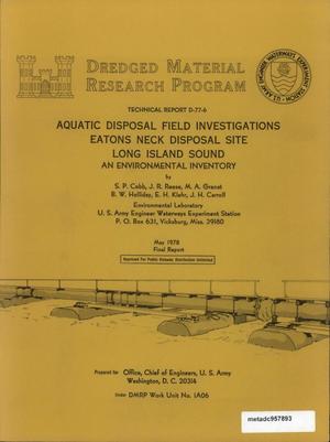 Aquatic Disposal Field Investigations, Eatons Neck Disposal Site, Long Island Sound: An Environmental Inventory
