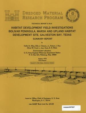 Habitat Development Field Investigations, Bolivar Peninsula, Marsh and Upland Habitat Development Site, Galveston Bay, Texas: Summary Report