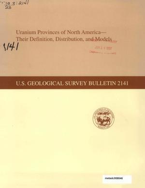 Uranium Provinces of North America: Their Definition, Distribution, and Models