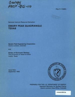 National Uranium Resource Evaluation: Emory Peak Quadrangle, Texas