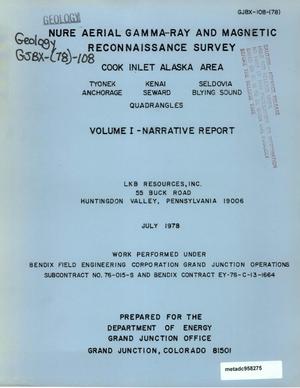 NURE Aerial Gamma Ray and Magnetic Reconnaissance Survey, Cook Inlet Alaska Area: Volume 1 - Narrative Report