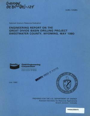 Engineering Report on the Great Divide Basin Drilling Project Sweetwater County, Wyoming, May 1980
