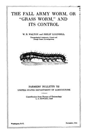 The Fall Army Worm, or "Grass Worm," and Its Control