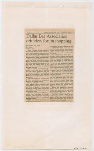 [Newspaper Clipping: Dallas Bar Association criticizes forum shopping]
