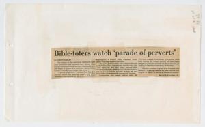 [Newspaper Clipping: Bible-toters watch 'parade of perverts']