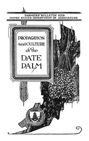 Primary view of object titled 'Propagation and Culture of the Date Palm'.