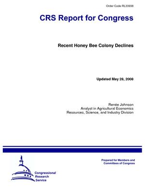 Recent Honey Bee Colony Declines