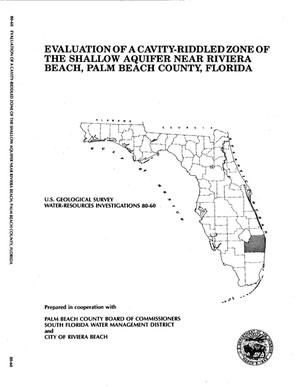 Evaluation of a Cavity-Riddled Zone of the Shallow Aquifer Near Riviera Beach, Palm Beach County, Florida
