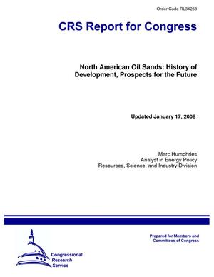 North American Oil Sands: History of Development, Prospects for the Future