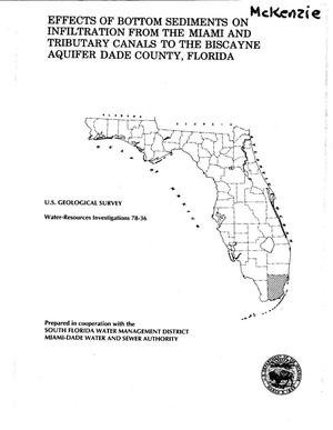Primary view of object titled 'Effects of Bottom Sediments on Infiltration from the Miami and Tributary Canals to the Biscayne Aquifer Dade County, Florida'.