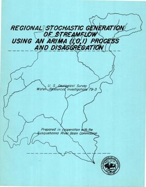 Regional Stochastic Generation of Streamflows using an Arima (1, 0, 1) Process and Disaggregation