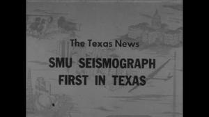[News Clip: SMU seismograph first in Texas]