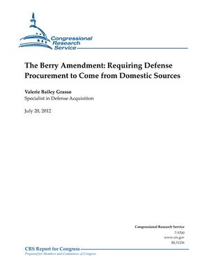 The Berry Amendment: Requiring Defense Procurement to Come from Domestic Sources