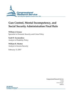 Gun Control, Mental Incompetency, and Social Security Administration Final Rule