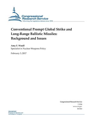 Conventional Prompt Global Strike and Long-Range Ballistic Missiles: Background and Issues