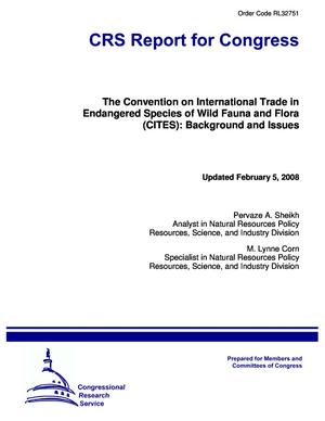 The Convention on International Trade in Endangered Species of Wild Fauna and Flora (CITES): Background and Issues