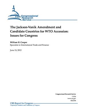 The Jackson-Vanik Amendment and Candidate Countries for WTO Accession: Issues for Congress