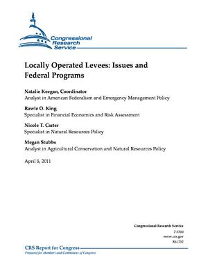 Locally Operated Levees: Issues and Federal Programs