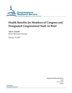 Health Benefits for Members of Congress and Designated Congressional Staff: In Brief