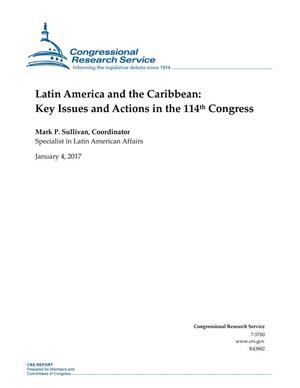 Latin America and the Caribbean: Key Issues and Actions in the 114th Congress